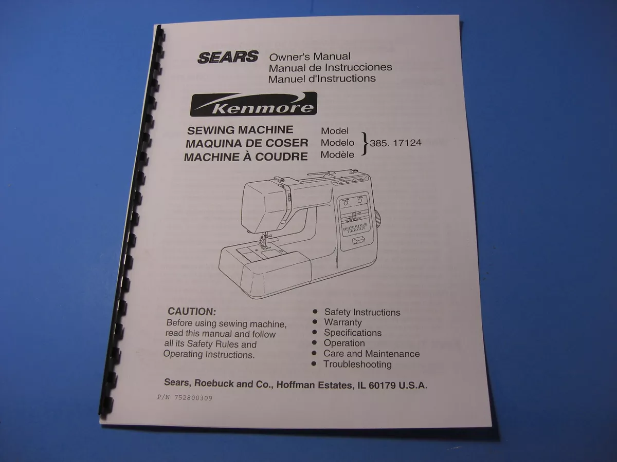 instruction manual for kenmore sewing machine model 385