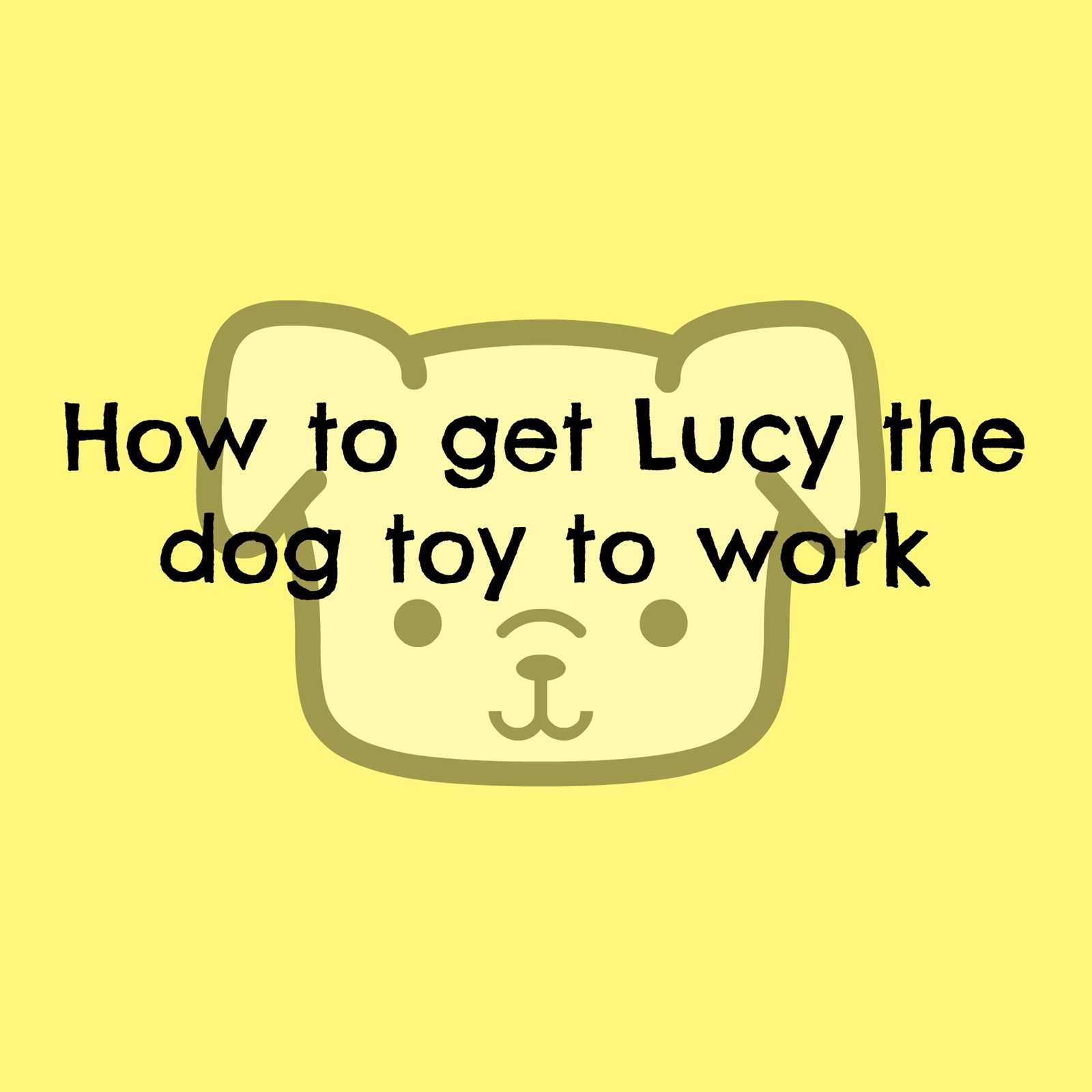 lucy the dog instruction manual