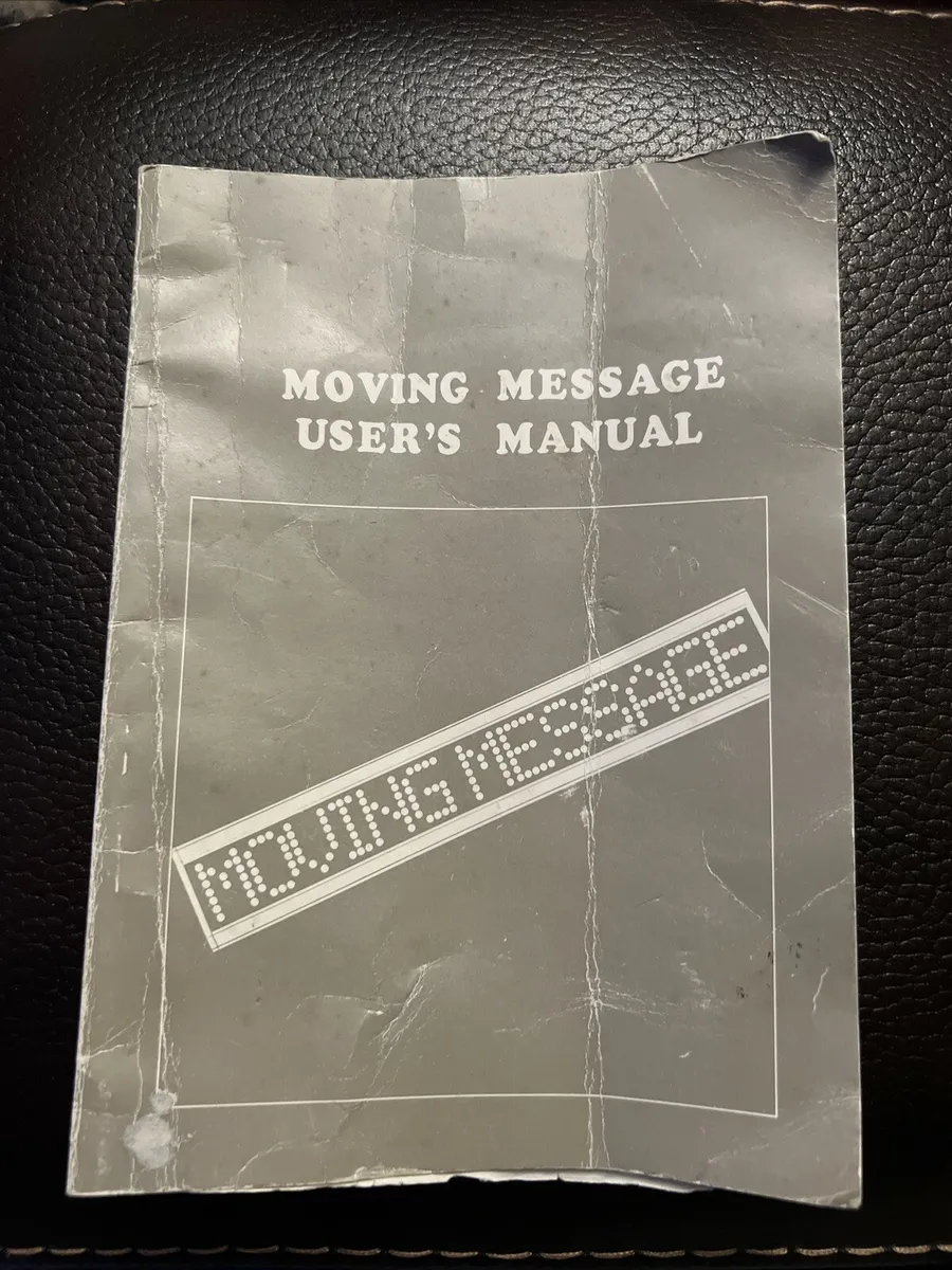 moving message sign instruction manual