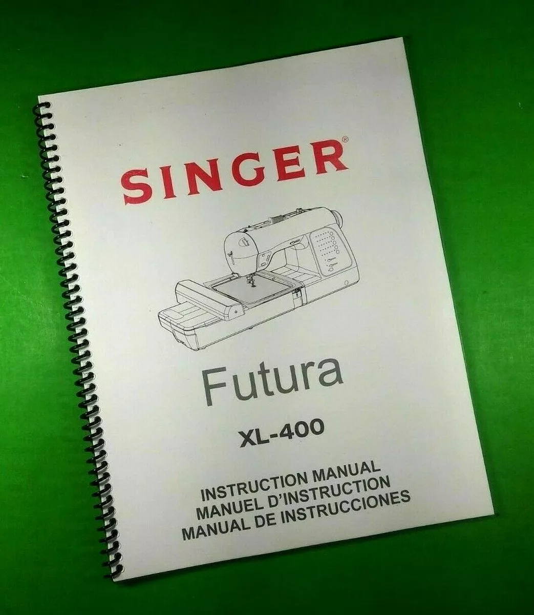 singer futura xl 400 instruction manual