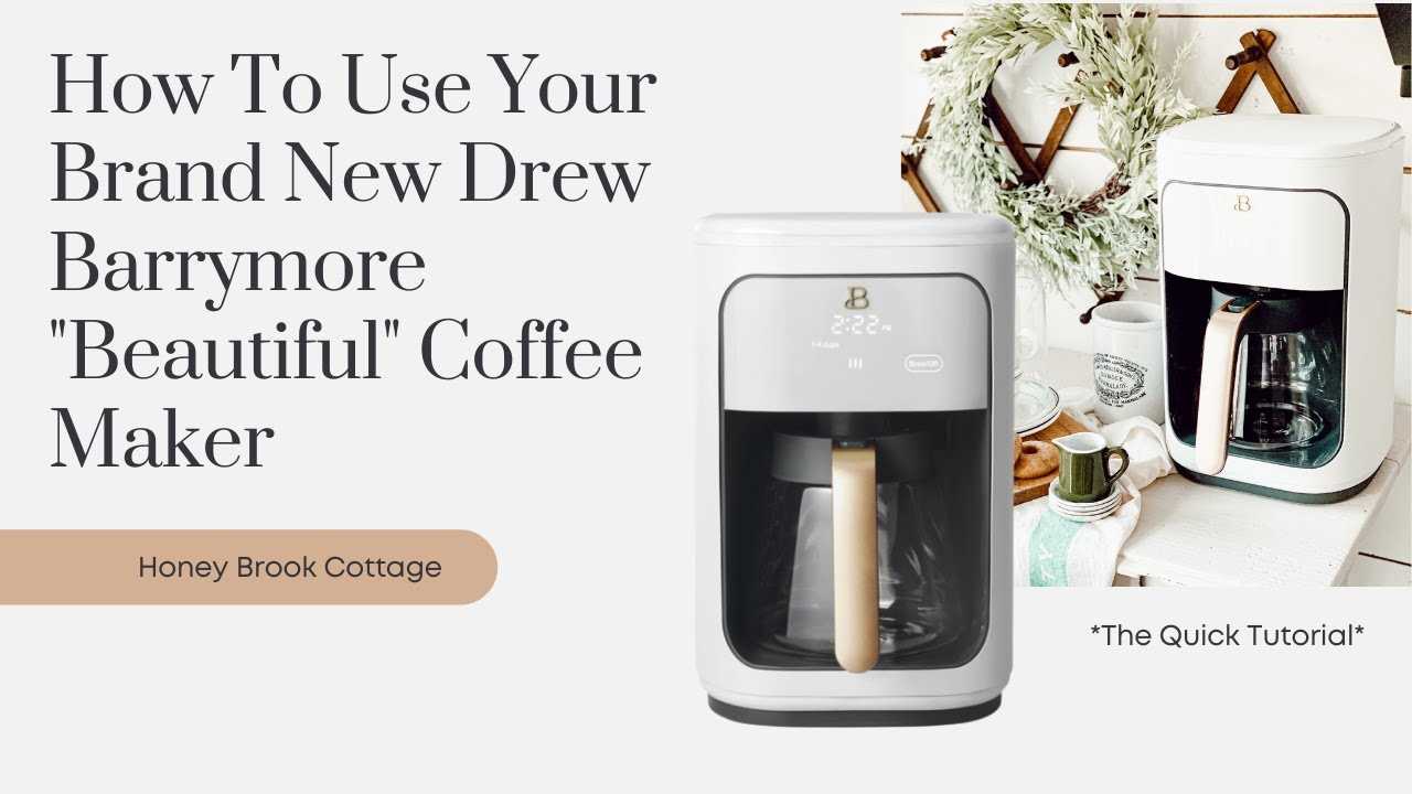 drew barrymore coffee maker instruction manual