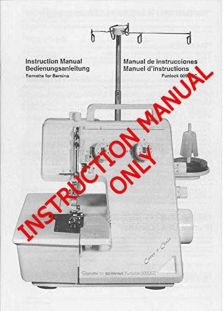 bernina sewing machine instruction manual