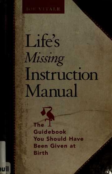 lifes missing instruction manual