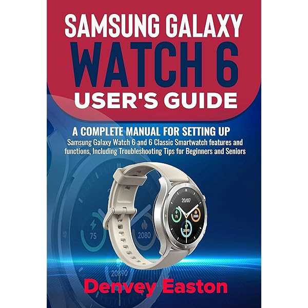 galaxy watch 6 classic instruction manual