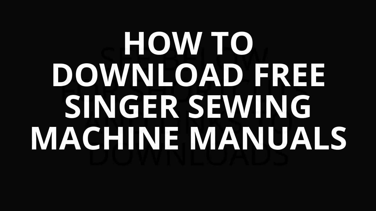 old singer sewing machine instruction manual