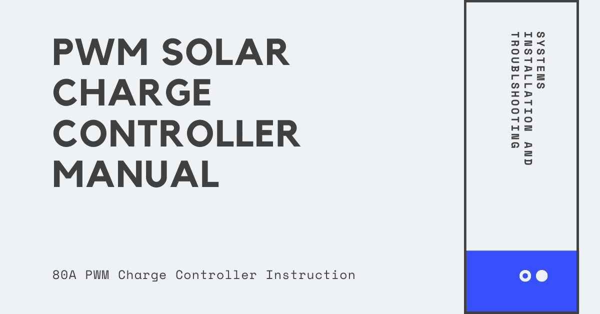 pwm solar charge controller instruction manual